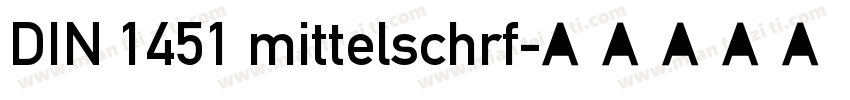 DIN 1451 mittelschrf字体转换